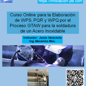 Elaboración de WPS, PQR y WPQ por ASME IX Proceso GTAW
