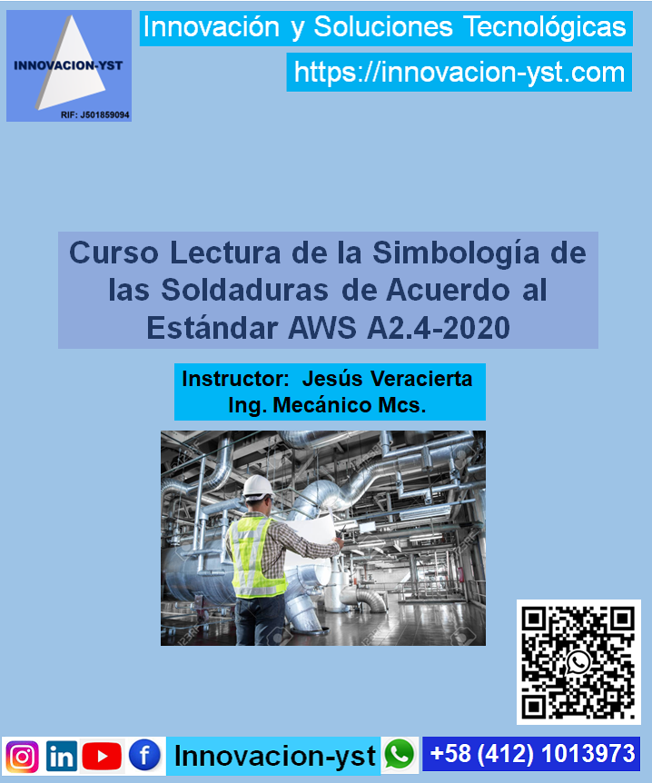 Curso Lectura de la Simbología de las Soldaduras de acuerdo al Estándar AWS A2.4-2020